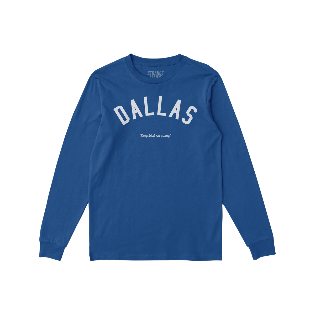 Dallas Story Long Sleeve T-shirt