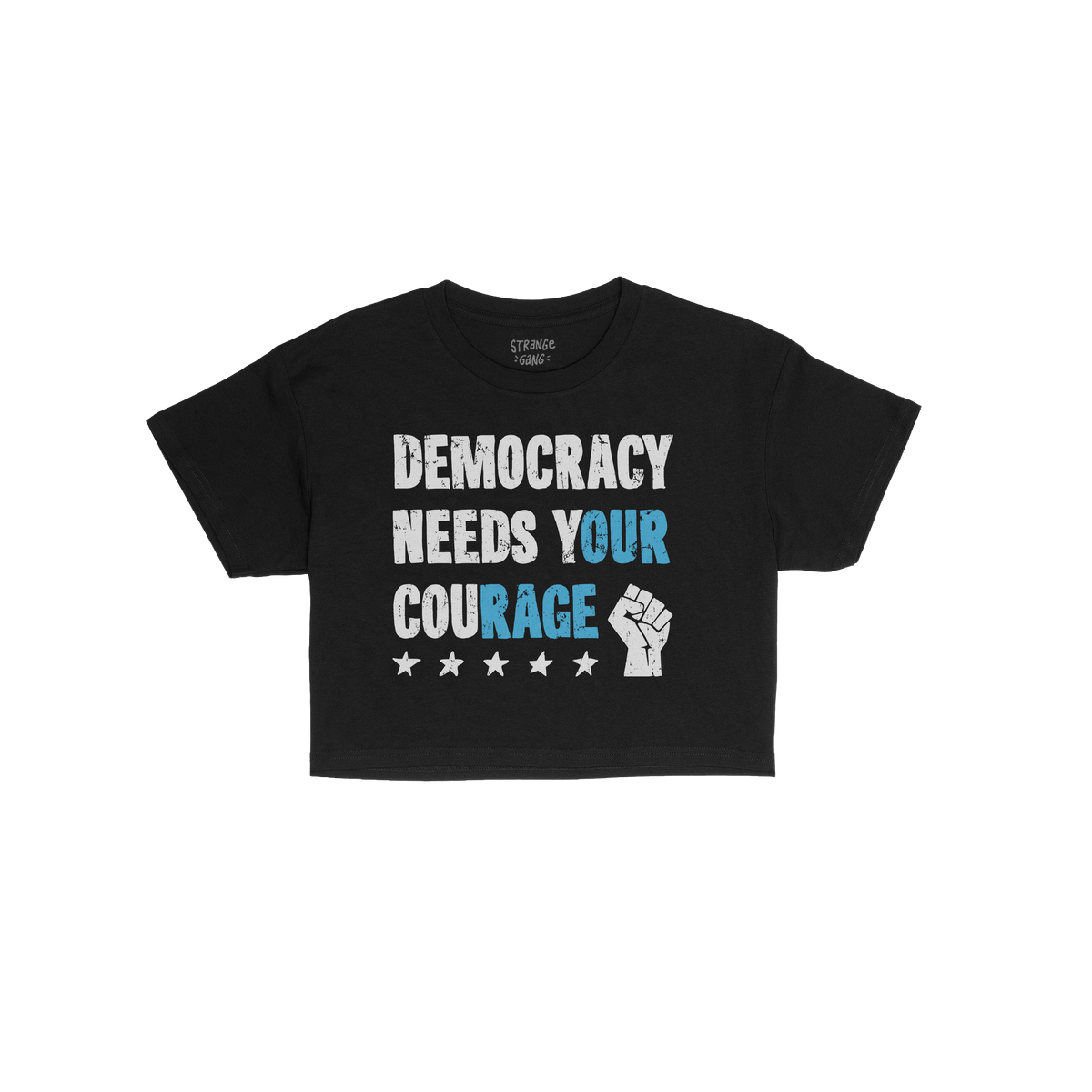 Black Democracy Women's Baby Tee with distressed slogan “DEMOCRACY NEEDS YOUR COURAGE,” highlighting “YOUR COURAGE” i