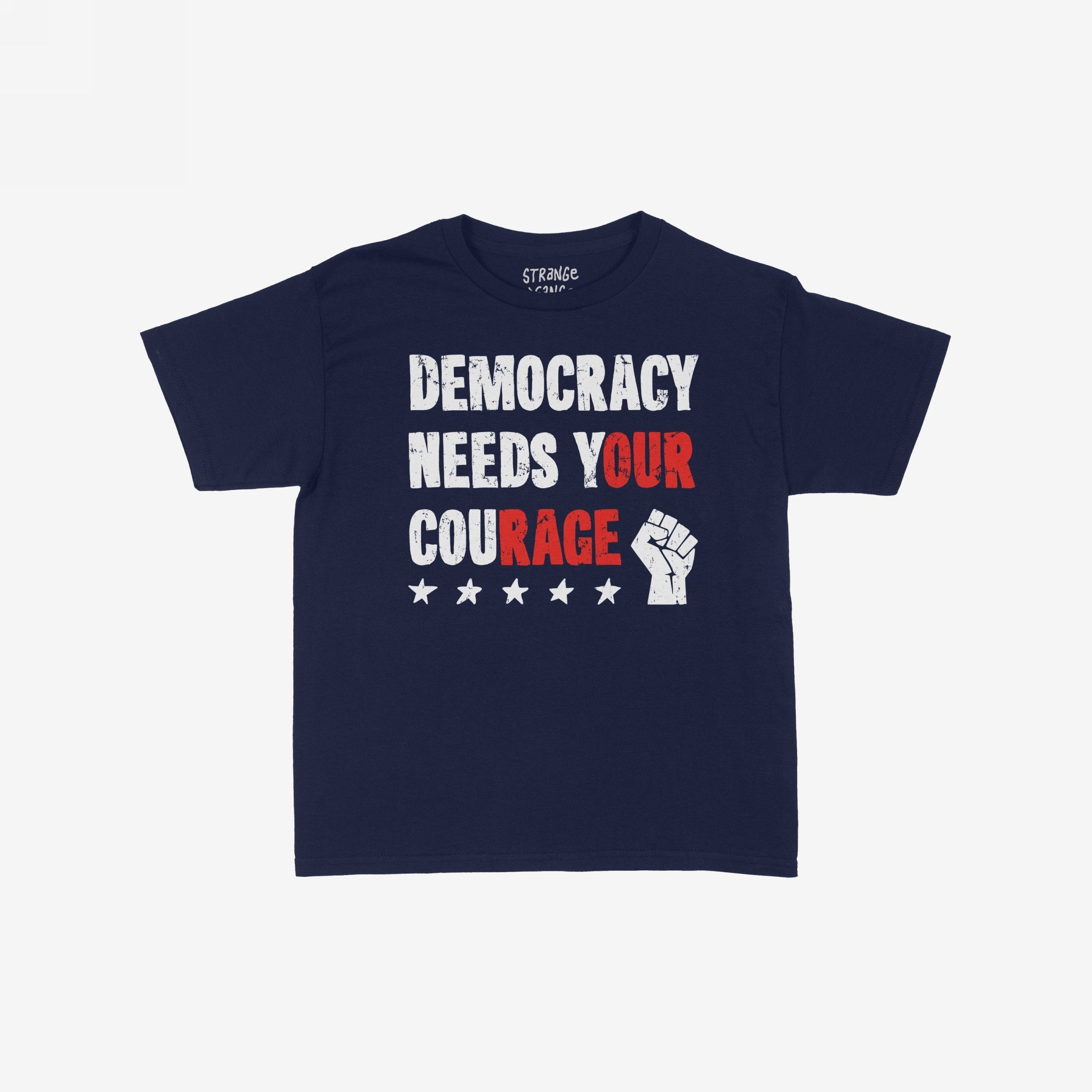 Democracy Women's Baby Tee features a bold, distressed slogan DEMOCRACY NEEDS YOUR COURAGE with a raised-fist icon and five stars, embodying an unapologetic, political statement designed for impact.