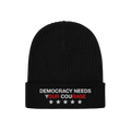 The Democracy Hat is a black knit beanie with a folded cuff, featuring the embroidered slogan DEMOCRACY NEEDS YOUR COURAGE in
