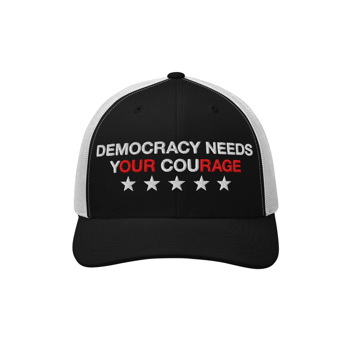 Democracy Hat with the slogan DEMOCRACY NEEDS YOUR COURAGE embroidered on the front, featuring emphasized red lettering YOUR 