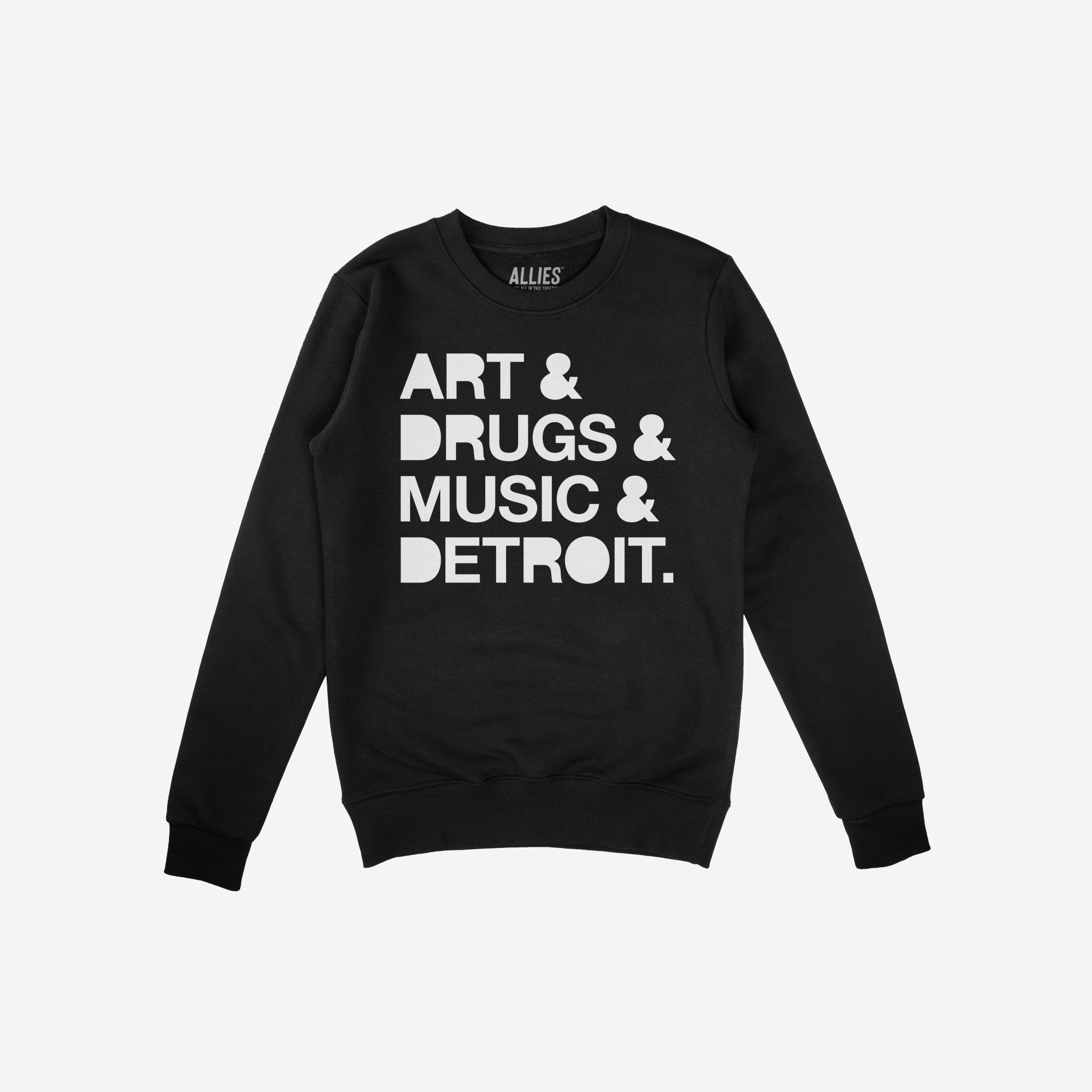 Detroit Art Drugs Music Hoodie & Sweatshirt
