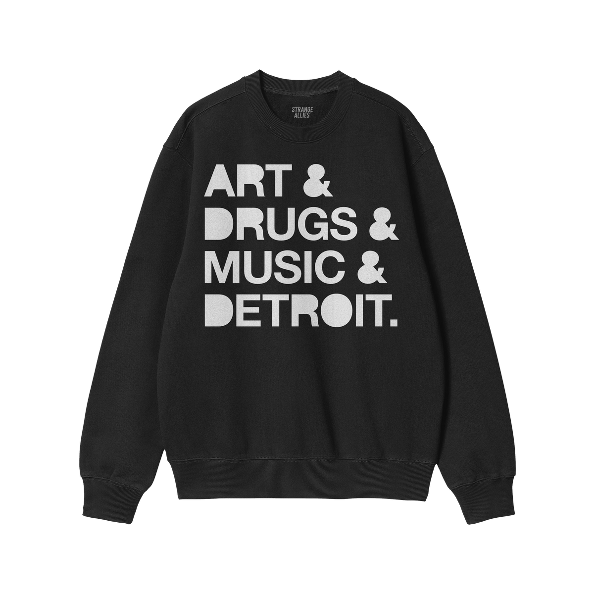 Detroit Art Drugs Music Sweatshirt