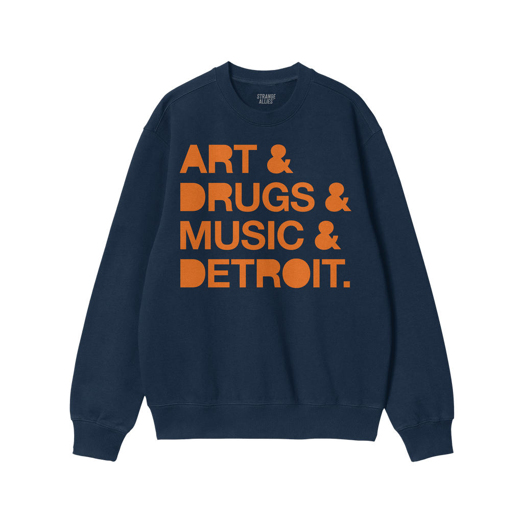 Detroit Art Drugs Music Sweatshirt