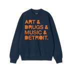 Detroit Art Drugs Music Sweatshirt