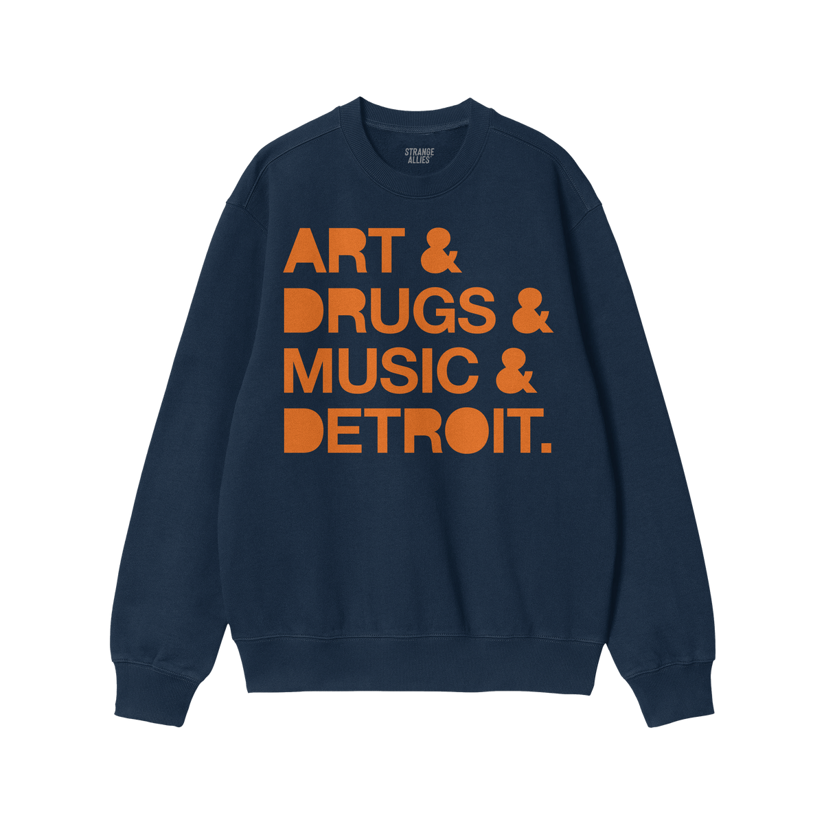 Detroit Art Drugs Music Sweatshirt