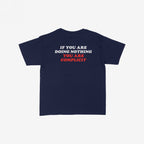 Don't Be Complicit Baby Tee in navy blue features a bold protest slogan on the back, combining retro style with a powerful message against complacency, ideal for expressing strong beliefs.