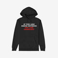 Don't Be Complicit Hoodie, black with kangaroo pocket and drawstring hood, features bold slogan IF YOU ARE DOING NOTHING, YOU ARE COMPLICIT in white and red, embodying active resistance and awareness.