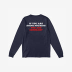 Don't Be Complicit T-shirt in navy-blue, featuring a bold back slogan: IF YOU ARE DOING NOTHING, YOU ARE COMPLICIT, embodying protest and activism.