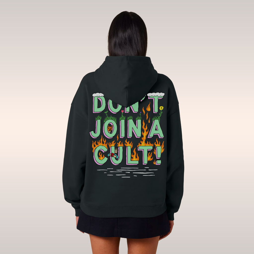 Don't Join A Cult Hoodie