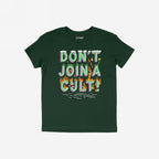 Dark-green Don't Join A Cult T-shirt features a bold, illustrated slogan with decorative elements like grass and flames, along with intricate graphics like a fox mask and reaching hand, promoting progressive activism.
