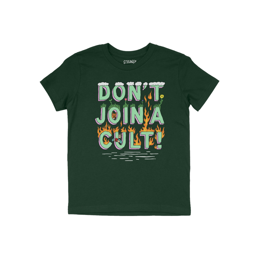Dark-green Don't Join A Cult T-shirt features a bold, illustrated slogan with decorative elements like grass and flames, alon