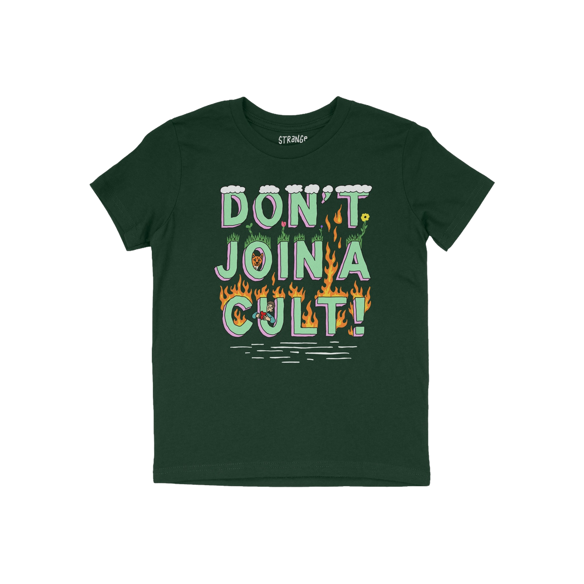 Dark-green Don't Join A Cult T-shirt features a bold, illustrated slogan with decorative elements like grass and flames, alon
