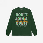 Forest-green Don't Join A Cult Shirt features a bold, cartoon-style slogan: “DON’T JOIN A CULT!” with cloud, grass, and fiery details, plus a cartoon character peeking from the U.