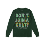 Forest-green Don't Join A Cult Shirt features a bold, cartoon-style slogan: “DON’T JOIN A CULT!” with cloud, grass, and