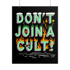 Don't Join A Cult Poster features bold mint-green letters outlined in pink, accented with grassy tufts and flames, with carto