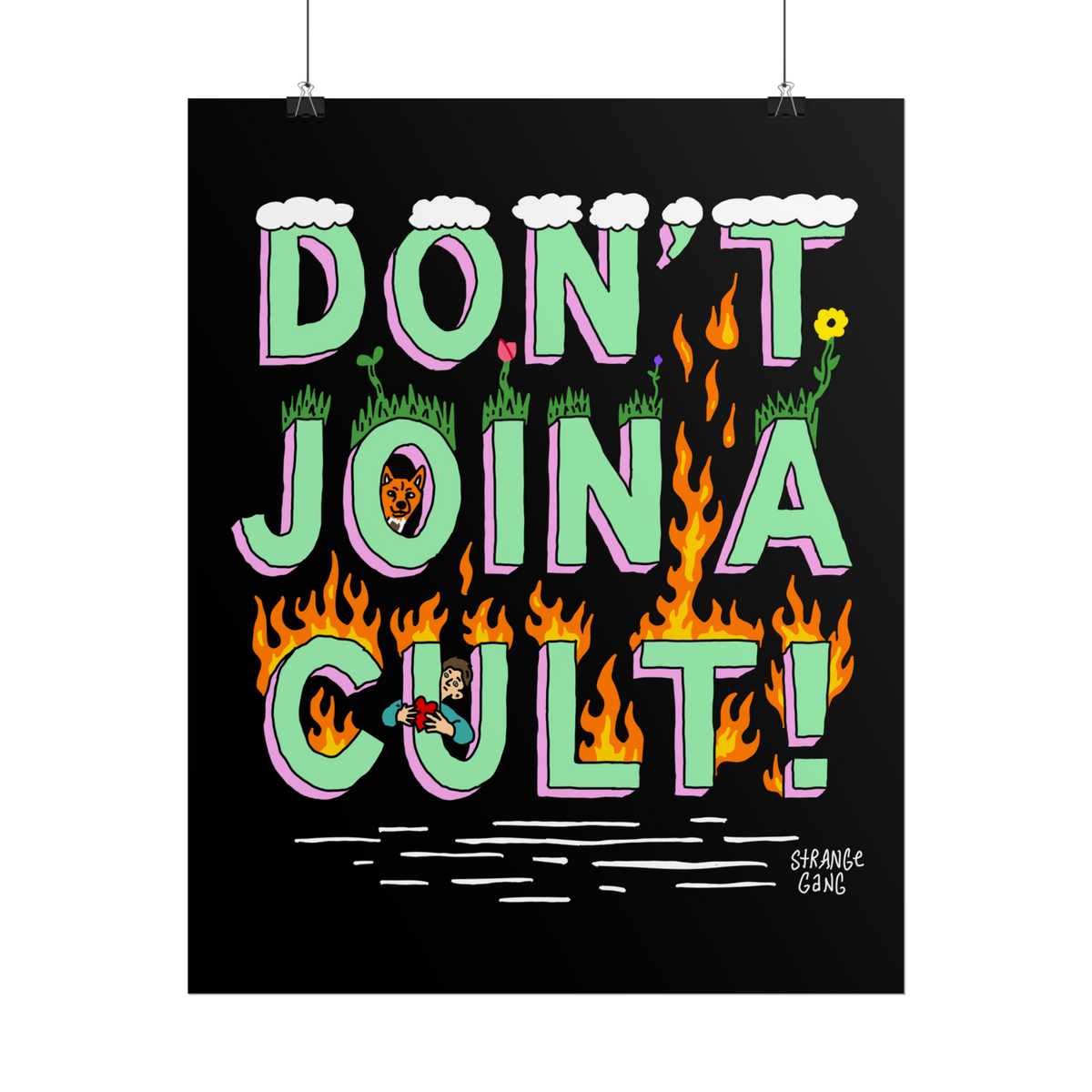 Don't Join A Cult Poster features bold mint-green letters outlined in pink, accented with grassy tufts and flames, with carto