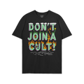 Don't Join A Cult Shirt featuring a colorful, whimsical graphic with playful elements like grass, flowers, flames, and cartoo