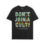 Don't Join A Cult Shirt featuring a colorful, whimsical graphic with playful elements like grass, flowers, flames, and cartoo