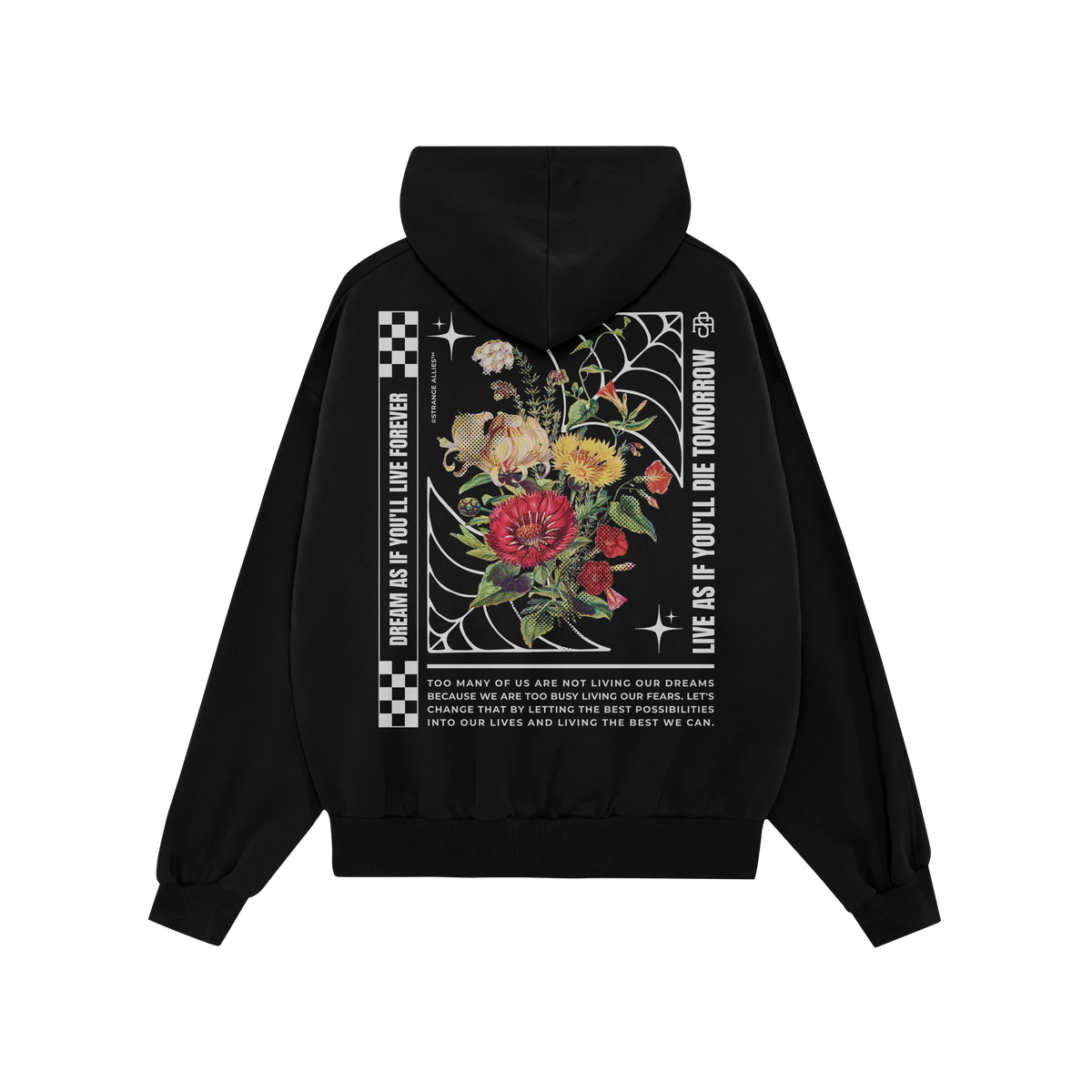 Dreams Hoodie back view, featuring a vibrant flower bouquet within a white spider-web design, motivational text, and cosmic i