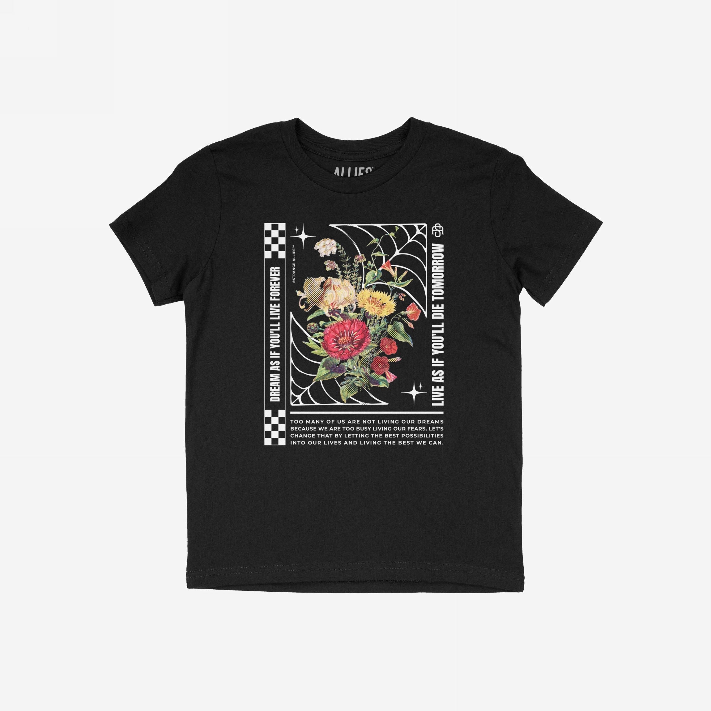 The Dreams T-shirt features vibrant vintage-style florals, a spider-web motif, and slogans encouraging bold living, embodying a hopeful, artistic spirit. Includes inspirational text and the brand ALLIES inside the neck.