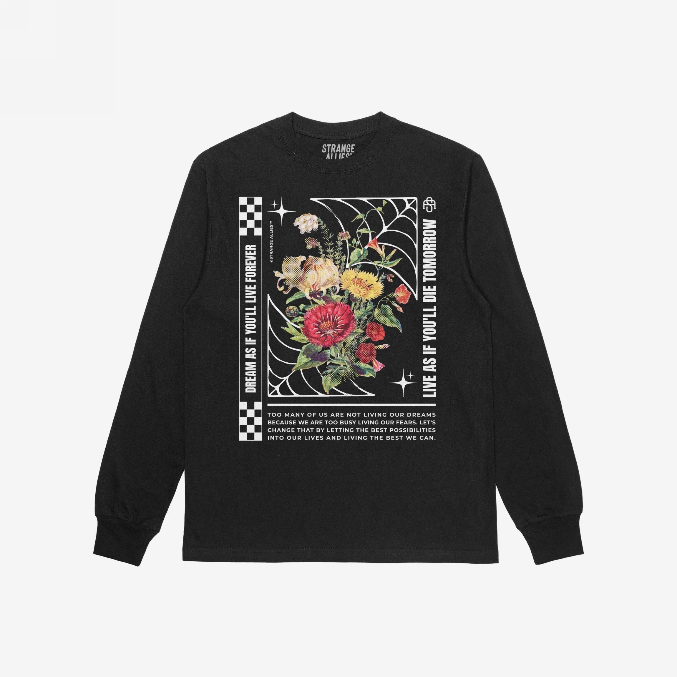 Dreams T-shirt featuring a vibrant floral graphic within a spider-web frame, with motivational text and decorative motifs, ideal for optimists seeking to embrace life courageously and creatively.