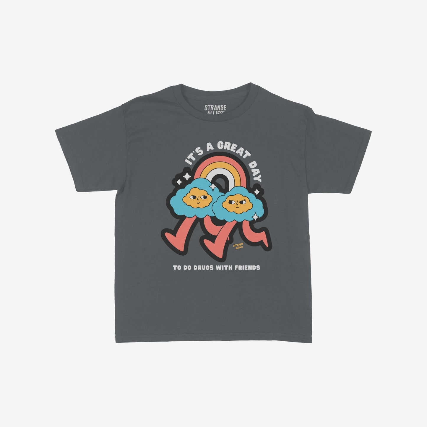 Drugs With Friends Women's Baby Tee featuring playful blue-cloud characters under a rainbow with the slogan “IT’S A GREAT DAY TO DO DRUGS WITH FRIENDS.” Unites whimsical design with bold statements.