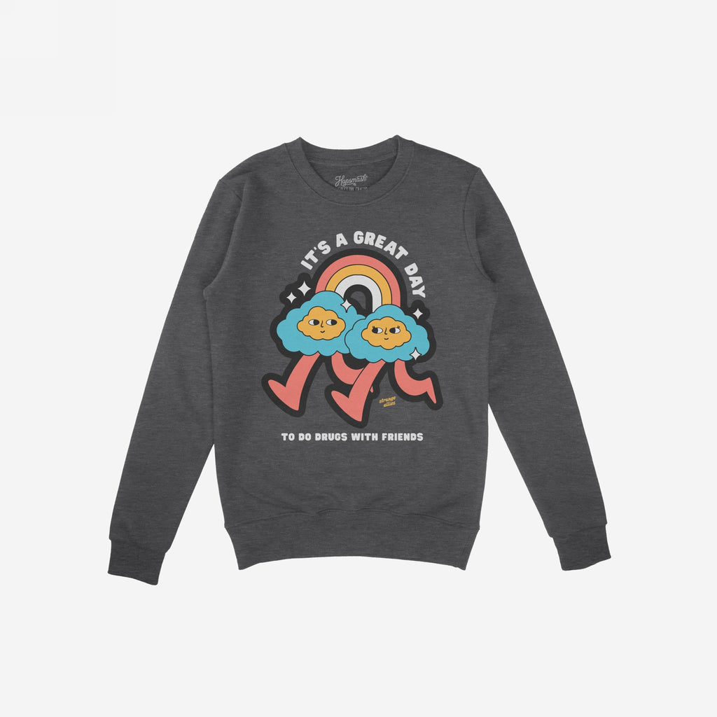 Drugs With Friends Hoodie & Sweatshirt features playful cartoon clouds under a rainbow, exuding whimsical rebellion with the slogan IT’S A GREAT DAY TO DO DRUGS WITH FRIENDS, embodying bold, alternative expression.
