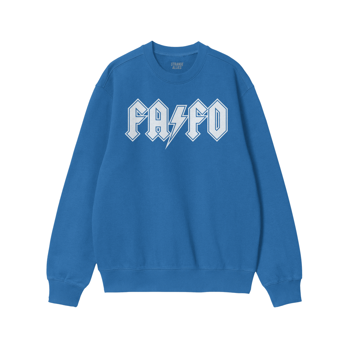 FAFO Sweatshirt