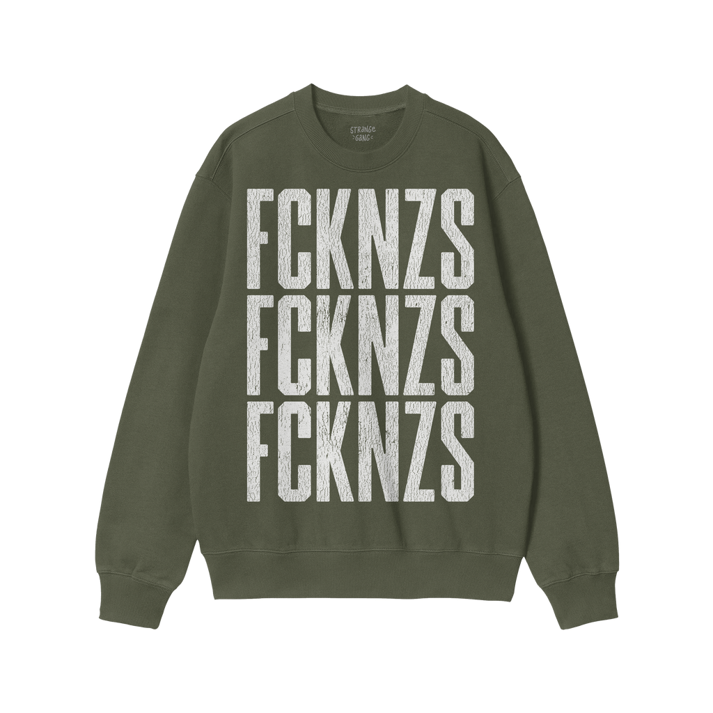 FCKNZS Sweatshirt featuring distressed white text stenciled thrice on olive-green fabric, embodying anti-fascist protest. Cre