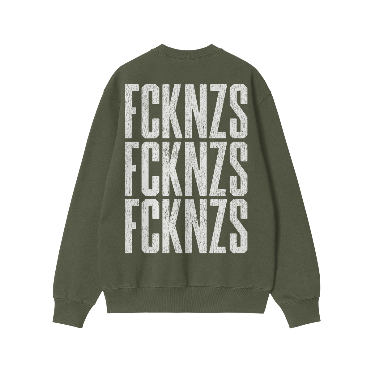 FCKNZS Sweatshirt: Olive-green crewneck sweatshirt with distressed white FCKNZS slogan repeated thrice on the back, embodying