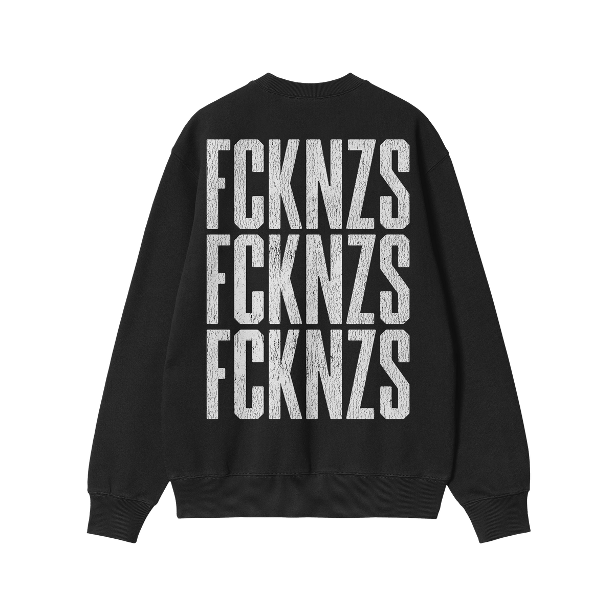 FCKNZS Sweatshirt featuring large distressed white text stacked vertically on the back, expressing a bold anti-fascist messag
