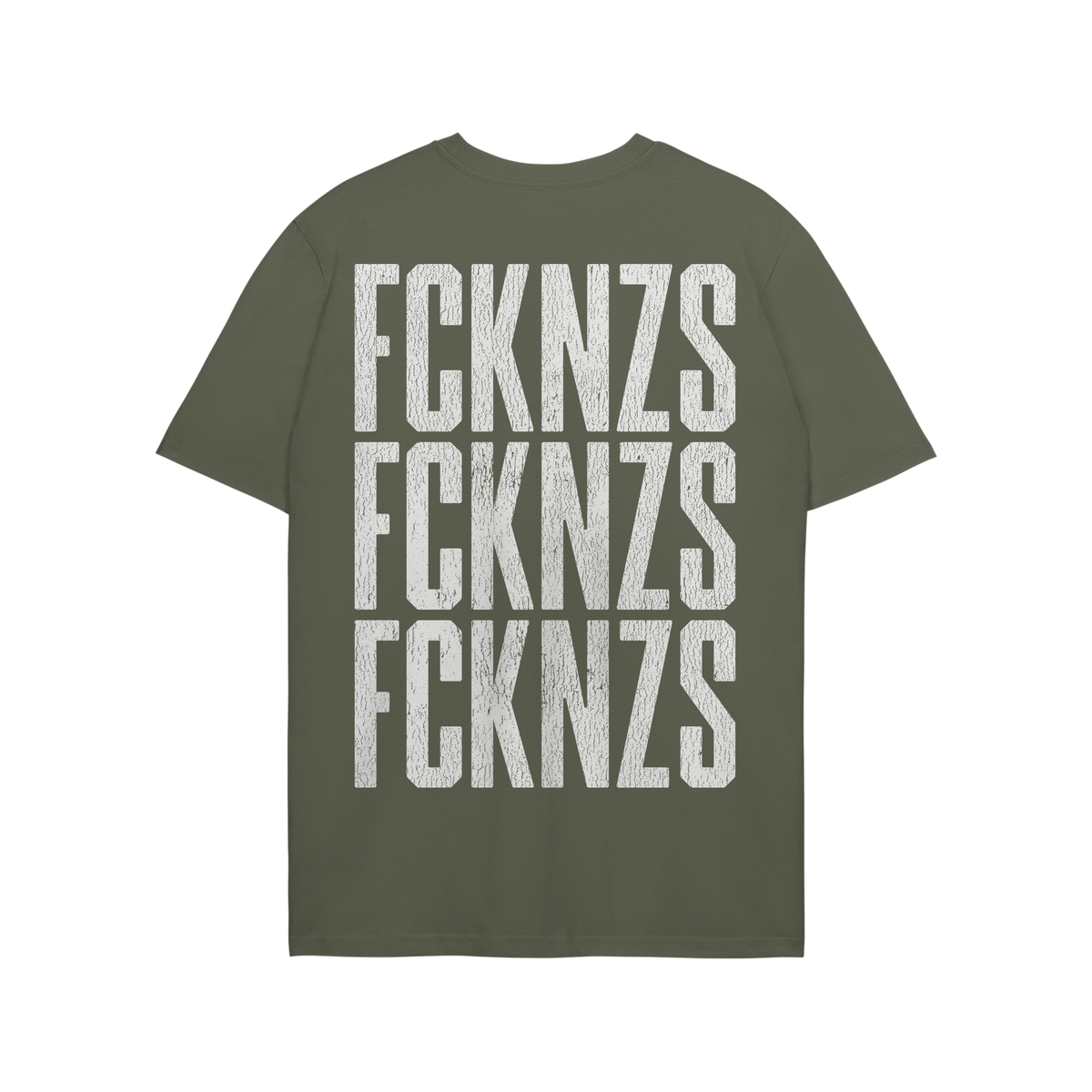 Olive-green FCKNZS T-shirt (back view) displaying bold, distressed white text FCKNZS repeated thrice, embodying an anti-fasci