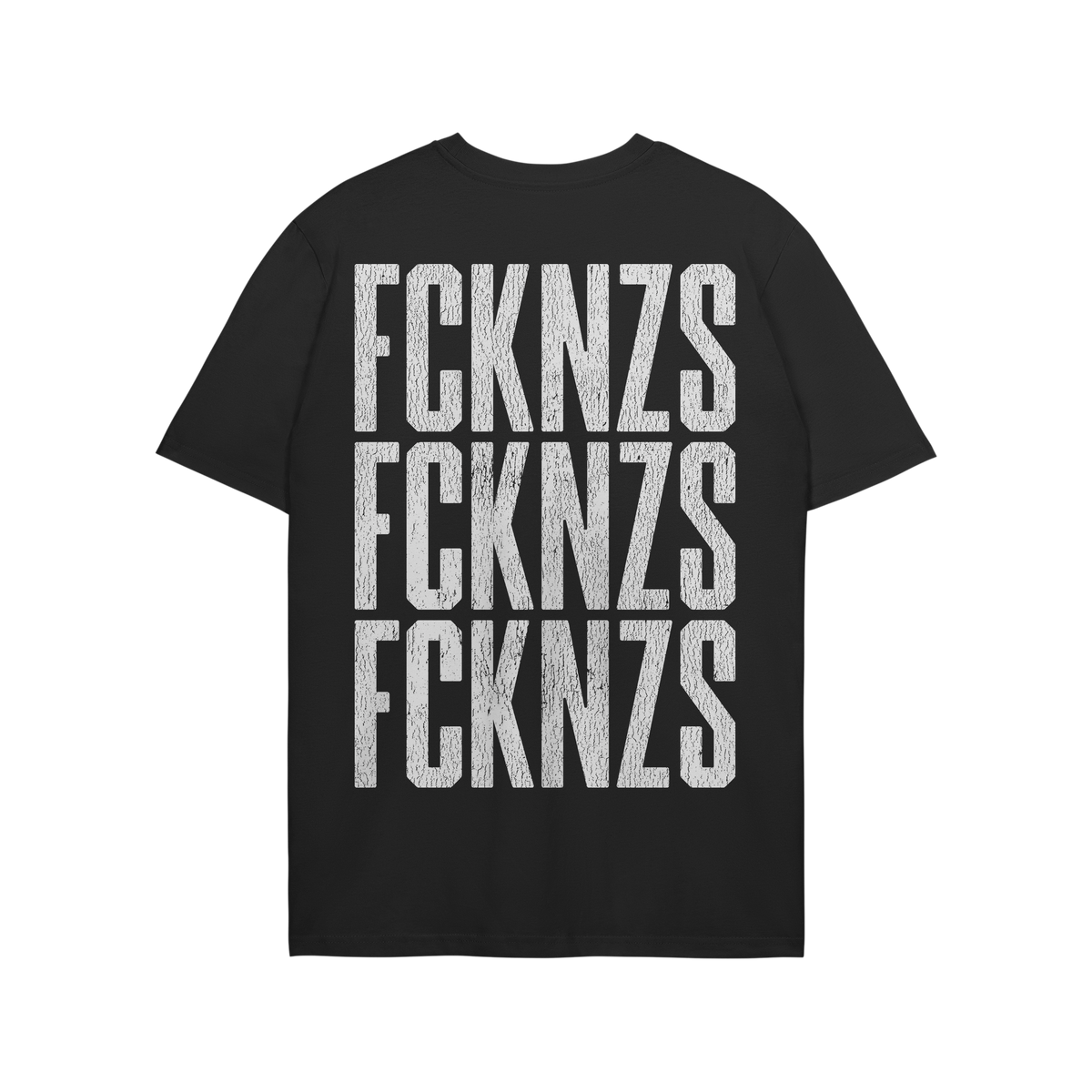Back view of the FCKNZS T-shirt featuring bold, distressed white text “FCKNZS” repeated three times, conveying a strong a