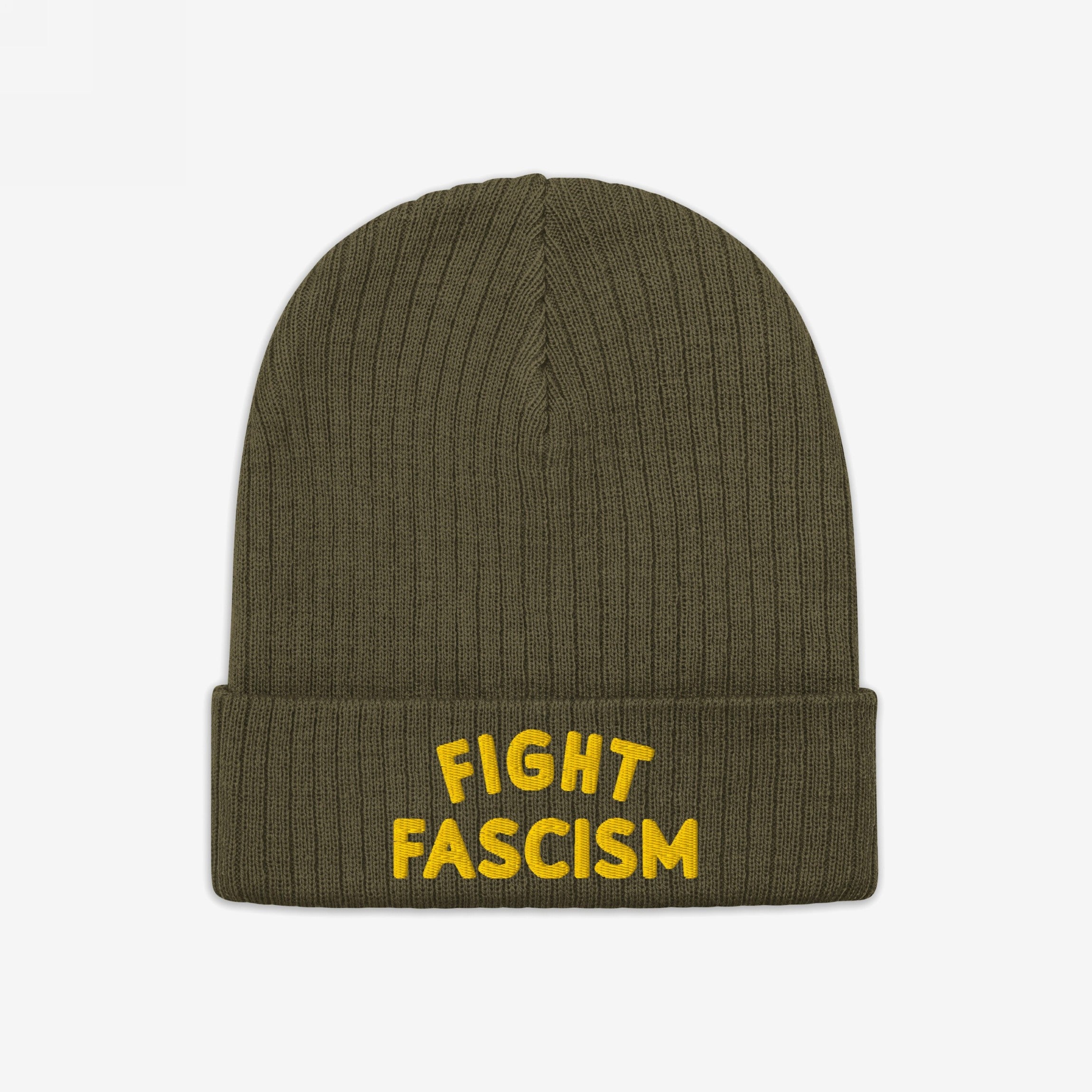 Olive-green ribbed knit beanie with FIGHT FASCISM embroidered in bold yellow letters on the cuff, representing anti-fascist activism. Ideal for marches and daily visibility.