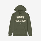 Olive-green Fight Fascism Hoodie featuring large off-white distressed letters across the chest and a front kangaroo pocket, embodying an anti-fascist protest design for activism and daily wear.