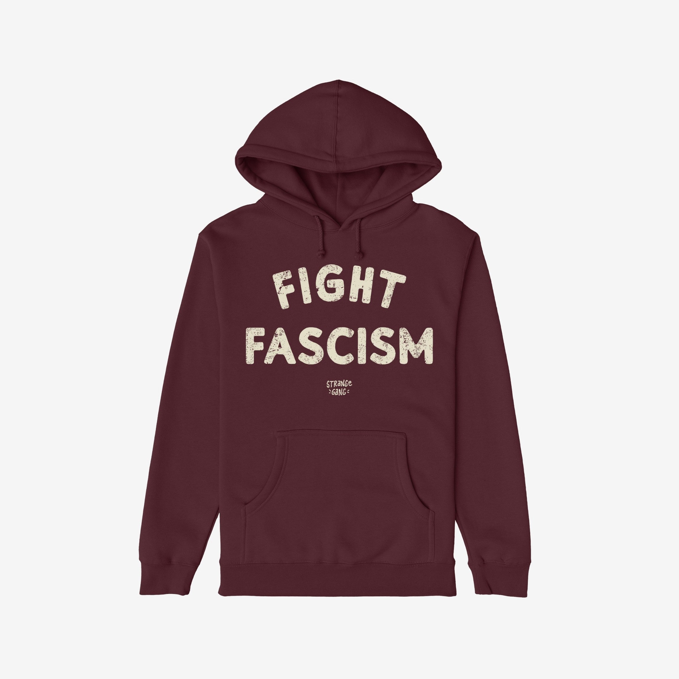 Maroon pullover hoodie with FIGHT FASCISM in distressed lettering across the chest, featuring a kangaroo pocket and drawstring hood, embodying anti-fascist activism for everyday wear.