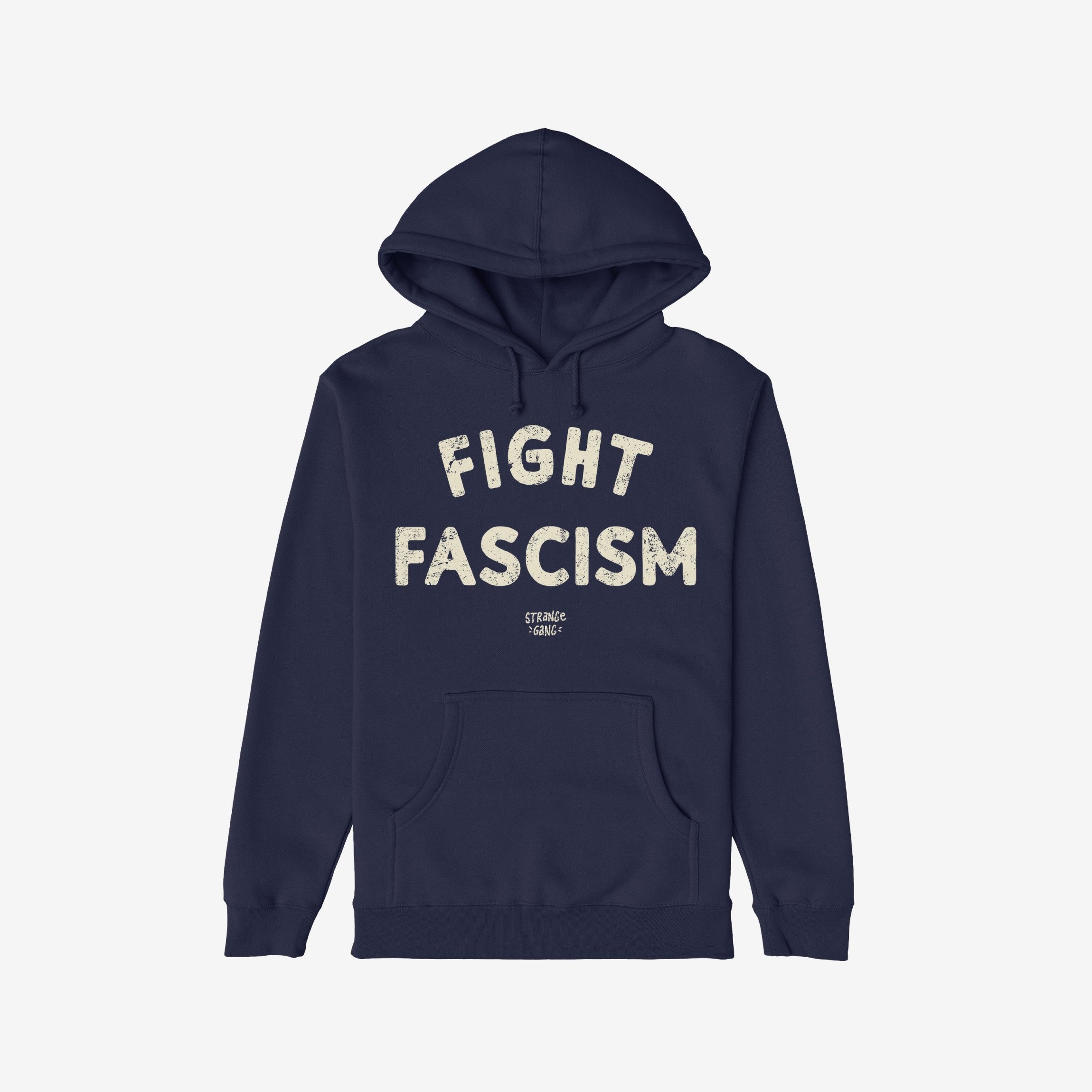 Fight Fascism Hoodie & Sweatshirt features a navy-blue pullover hoodie with a kangaroo pocket and drawstring hood. The chest displays FIGHT FASCISM in large distressed off-white letters.