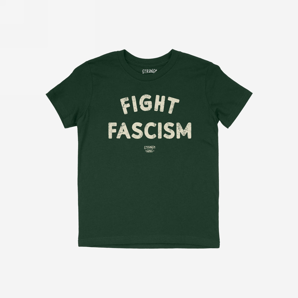 Dark-green Fight Fascism T-shirt with FIGHT FASCISM in cream distressed letters across the chest, embodying an anti-fascist protest message.