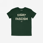 Dark-green Fight Fascism T-shirt with FIGHT FASCISM in cream distressed letters across the chest, embodying an anti-fascist protest message.