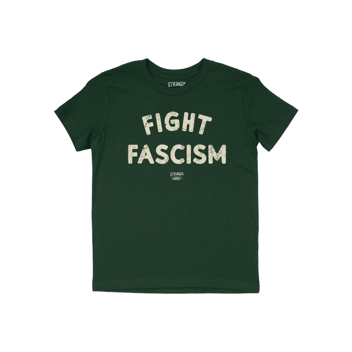 Dark-green Fight Fascism T-shirt with FIGHT FASCISM in cream distressed letters across the chest, embodying an anti-fascist p