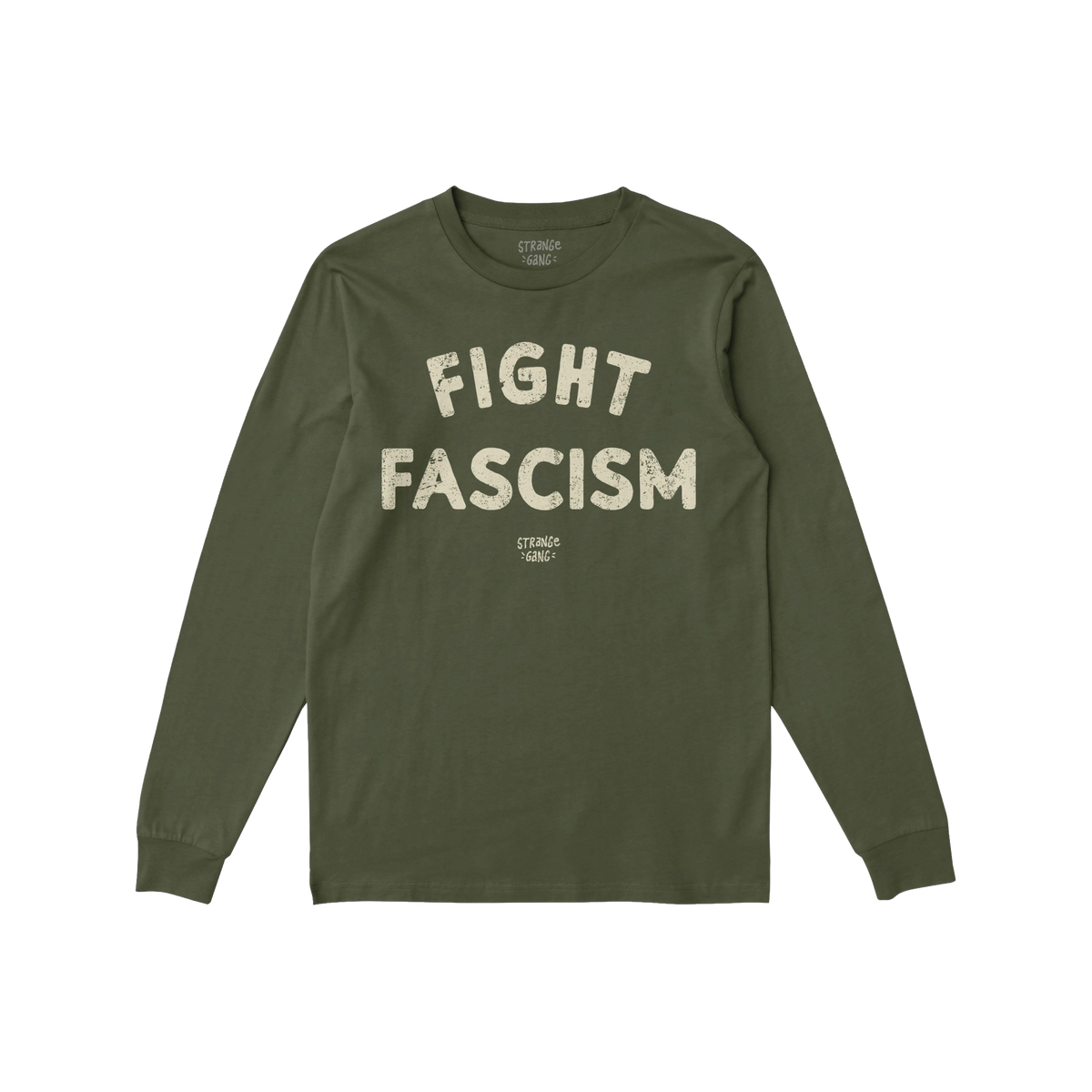 Olive-green long-sleeve Fight Fascism T-shirt with bold, distressed off-white lettering. Ideal for activism, the design promo