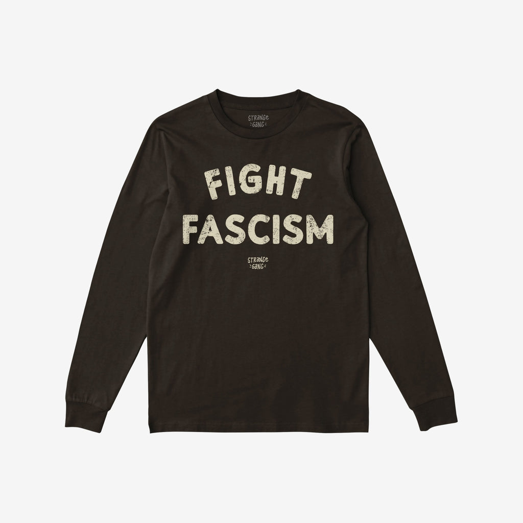 Dark-brown long-sleeved Fight Fascism T-shirt with distressed cream slogan across the chest, embodying anti-fascist activism. Perfect for expressing solidarity at marches or daily wear.