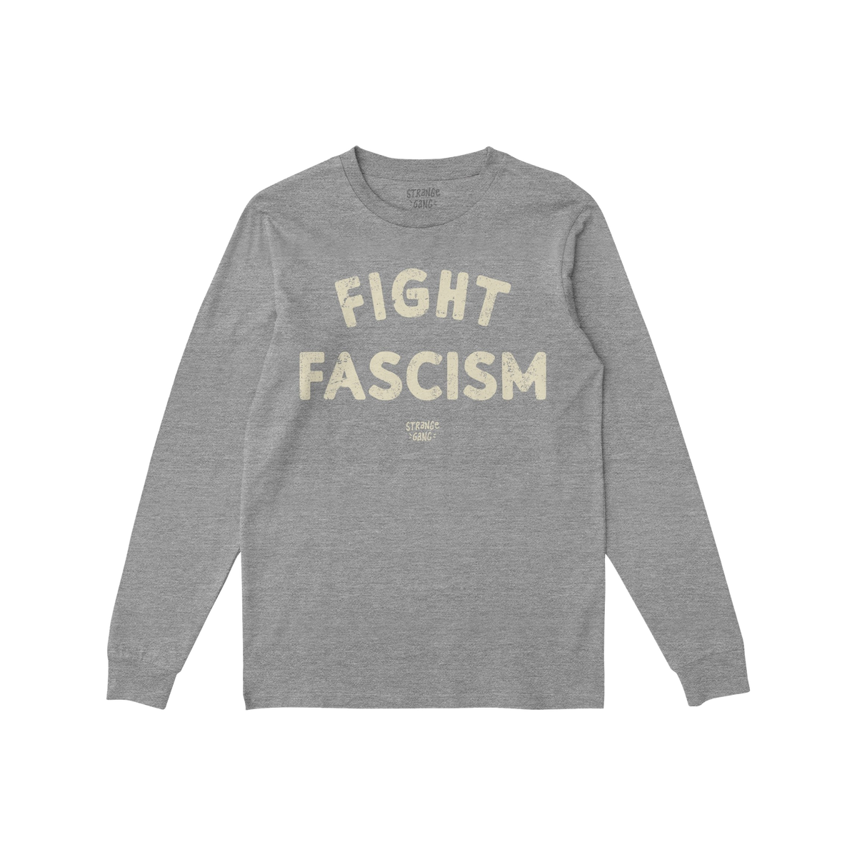 Heather-gray Fight Fascism long-sleeve shirt featuring large, distressed off-white text across the chest, embodying a protest