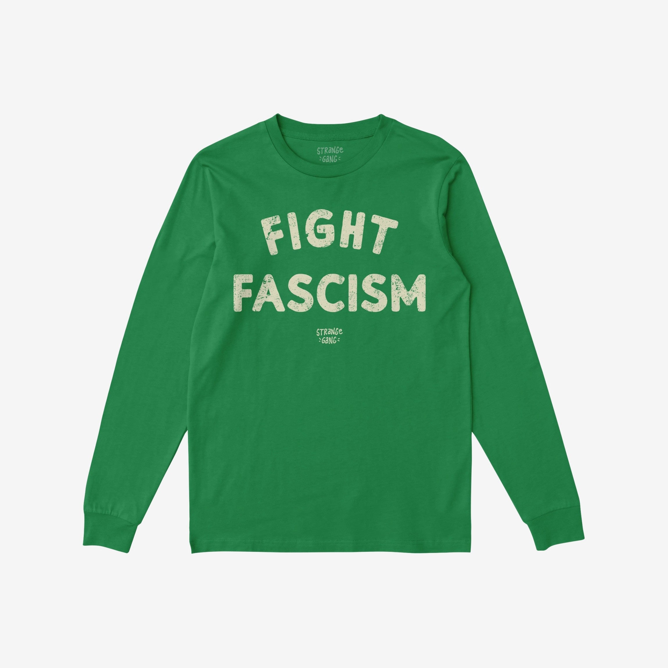 Long-sleeve green Fight Fascism T-shirt with off-white distressed block letters, featuring a small maker's mark beneath the slogan, symbolizing a bold anti-fascist statement.