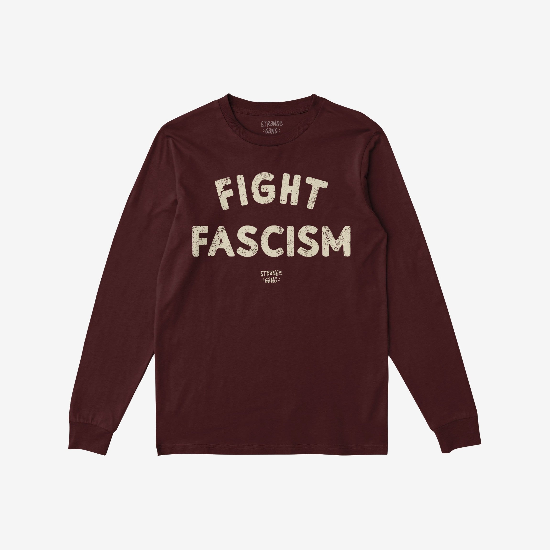 Fight Fascism T-shirt in deep burgundy, featuring bold, distressed off-white lettering. The long-sleeve, crew-neck design is laid flat, emphasizing its powerful anti-fascist slogan for activists and supporters.
