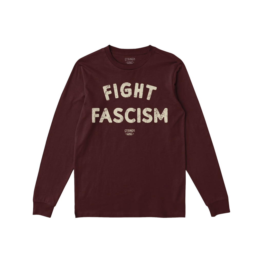 Fight Fascism T-shirt in deep burgundy, featuring bold, distressed off-white lettering. The long-sleeve, crew-neck design is 