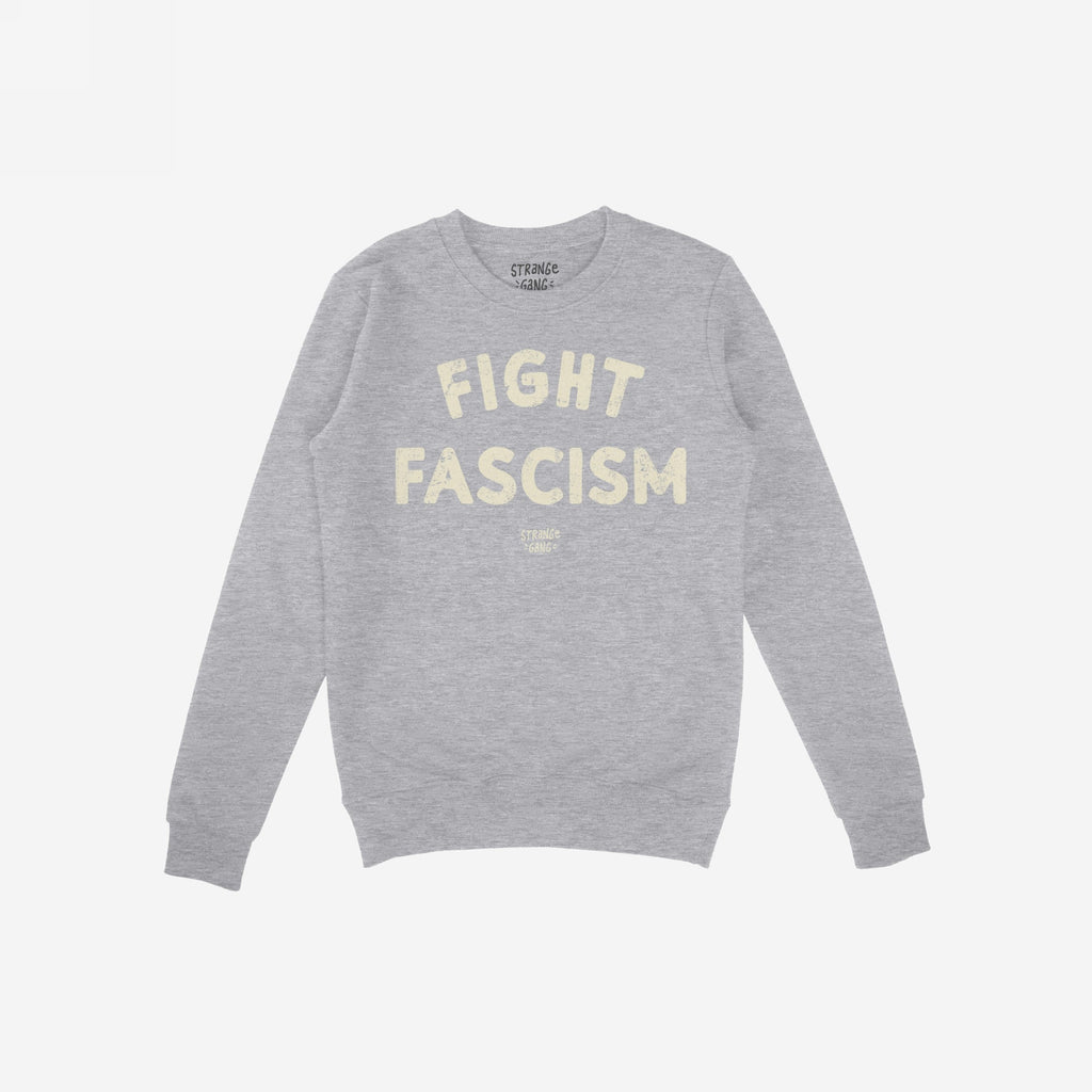 Fight Fascism Hoodie & Sweatshirt features a light-gray, long-sleeve crewneck with FIGHT FASCISM in large off-white letters, embodying anti-fascist protest spirit with a small logo below.