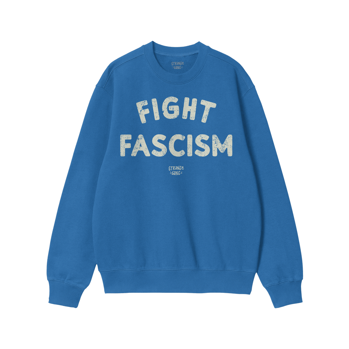 Cobalt-blue Fight Fascism crewneck sweatshirt with distressed off-white block letters on a white background, embodying a bold