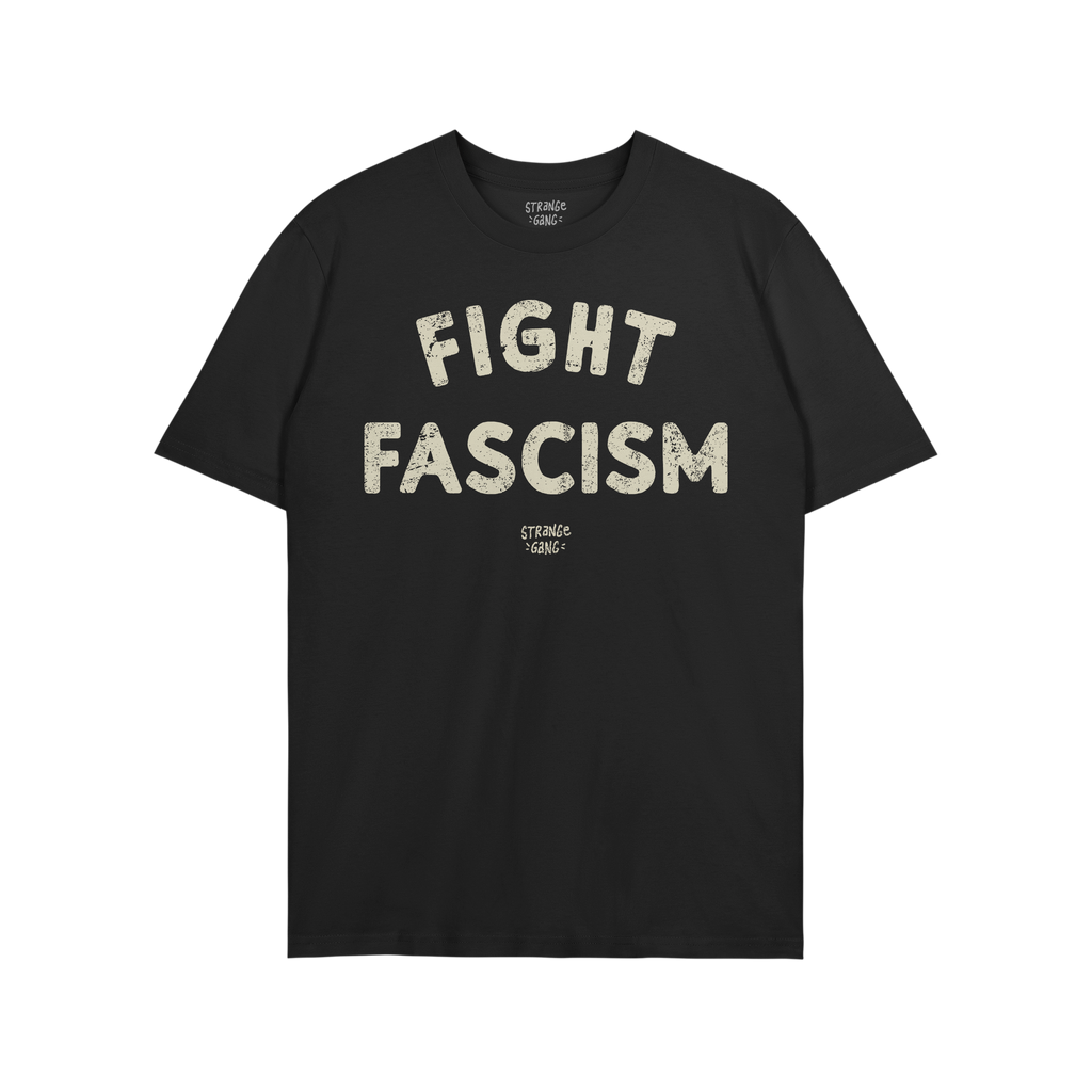 Black T-shirt with bold, off-white “FIGHT FASCISM” lettering across the chest, embodying an anti-fascist message. Below, 